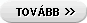 Tovább >>